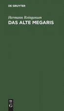Das Alte Megaris