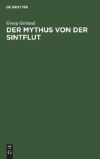 Der Mythus Von Der Sintflut