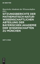 Sitzungsberichte Der Mathematisch-Naturwissenschaftlichen Abteilung Der Bayerischen Akademie Der Wissenschaften Zu Munchen. Heft 3/1928