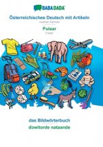 BABADADA, OEsterreichisches Deutsch mit Artikeln - Pulaar, das Bildwoerterbuch - ɗowitorde nataande