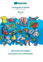 BABADADA, portugues do Brasil - Shona, dicionario de imagens - duramazwi rine mifananidzo