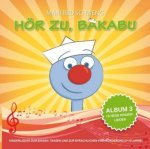 Hör zu, Bakabu - Album 3, 1 Audio-CD