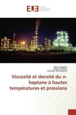 Viscosité et densité du n-heptane ? hautes températures et pressions