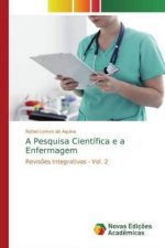 Pesquisa Cientifica e a Enfermagem