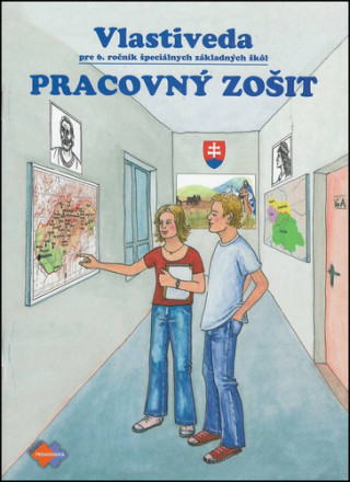 Vlastiveda Pracovný zošit pre 6. ročník špeciálnych základných škôl