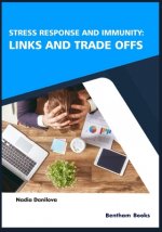 Stress Response and Immunity: Links and Trade Offs