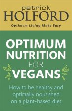 Optimum Nutrition for Vegans