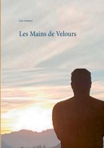 Les Mains de Velours