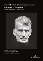 Samuel Beckett: Literatura y Traduccion / Litterature et Traduction /Literature and Translation