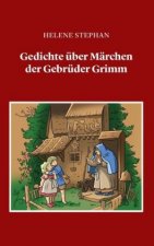 Gedichte uber Marchen der Gebruder Grimm