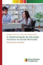Implementacao da Educacao Inclusiva na Escola Municipal