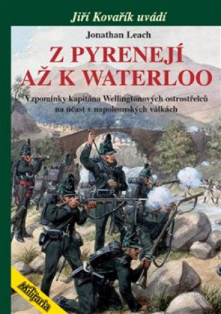 Z Pyrenejí až k Waterloo