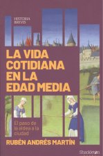 La vida cotidiana en la Edad Media