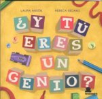 ¿Y TU ERES UN GENIO?