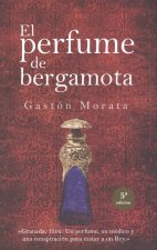 PERFUME DE BERGAMOTA, EL (N.E.)