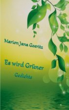 Es wird gruner