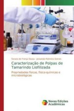 Caracterizacao de Polpas de Tamarindo Liofilizada