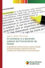 O Conhecer e o Aprender Laboral de Funcionarios da Saude