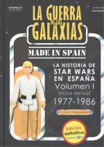 LA GUERRA DE LAS GALAXIAS MADE IN SPAIN 01