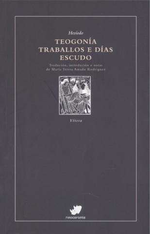 Teogonía. Traballos e días. Escudo