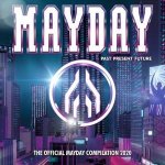 Mayday 2020-Past:Present:Future
