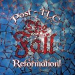 Reformation Post-TLC (4CD Expanded Digipak Edt.)