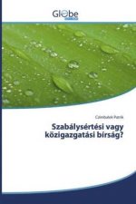Szabalysertesi vagy koezigazgatasi birsag?