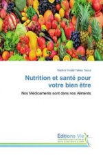 Nutrition et sante pour votre bien etre