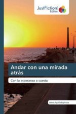 Andar con una mirada atras