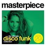 Masterpiece The Ultimate Disco Funk Collection Vol