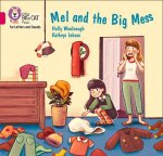 Mel and the Big Mess