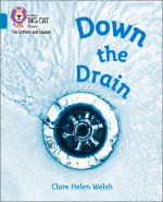Down the Drain