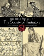 First Annual of the Society of Illustrators, 1911