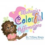 Madison's Colorful Affirmations