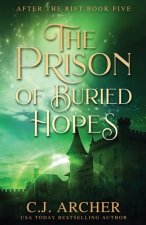 Prison of Buried Hopes