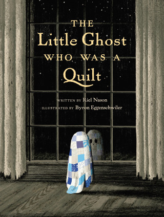 Little Ghost Who Was A Quilt