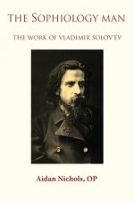 Sophiology Man. The Work of Vladimir Solov'ev