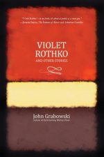 Violet Rothko and Other Stories