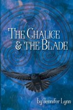 Chalice and the Blade