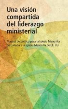 Una vision compartida del liderazgo ministerial