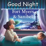 Good Night Fort Myers and Sanibel
