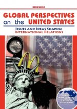 Global Perspectives on the United States: Volume 3