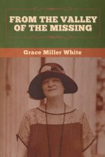 From the Valley of the Missing