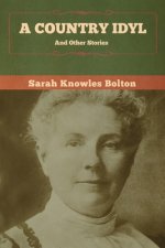 Country Idyl and Other Stories