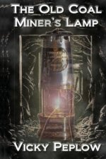 Old Coal Miner's Lamp
