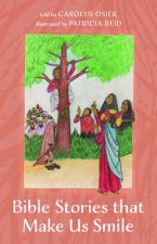 Bible Stories That Make Us Smile