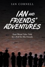 Ian and Friends' Adventures