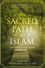 Sacred Path to Islam