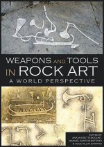 Weapons and Tools in Rock Art