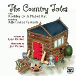 Country Tales with Rodderick & Mabel Rat and their Allotment Friends